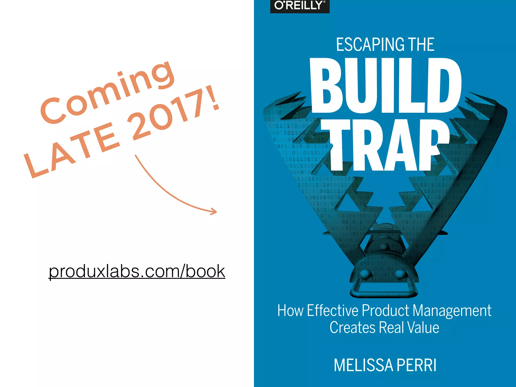 Coming
LATE 2017!
produxlabs.com/book
 