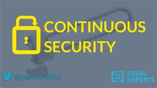 CONTINUOUS
SECURITY
 