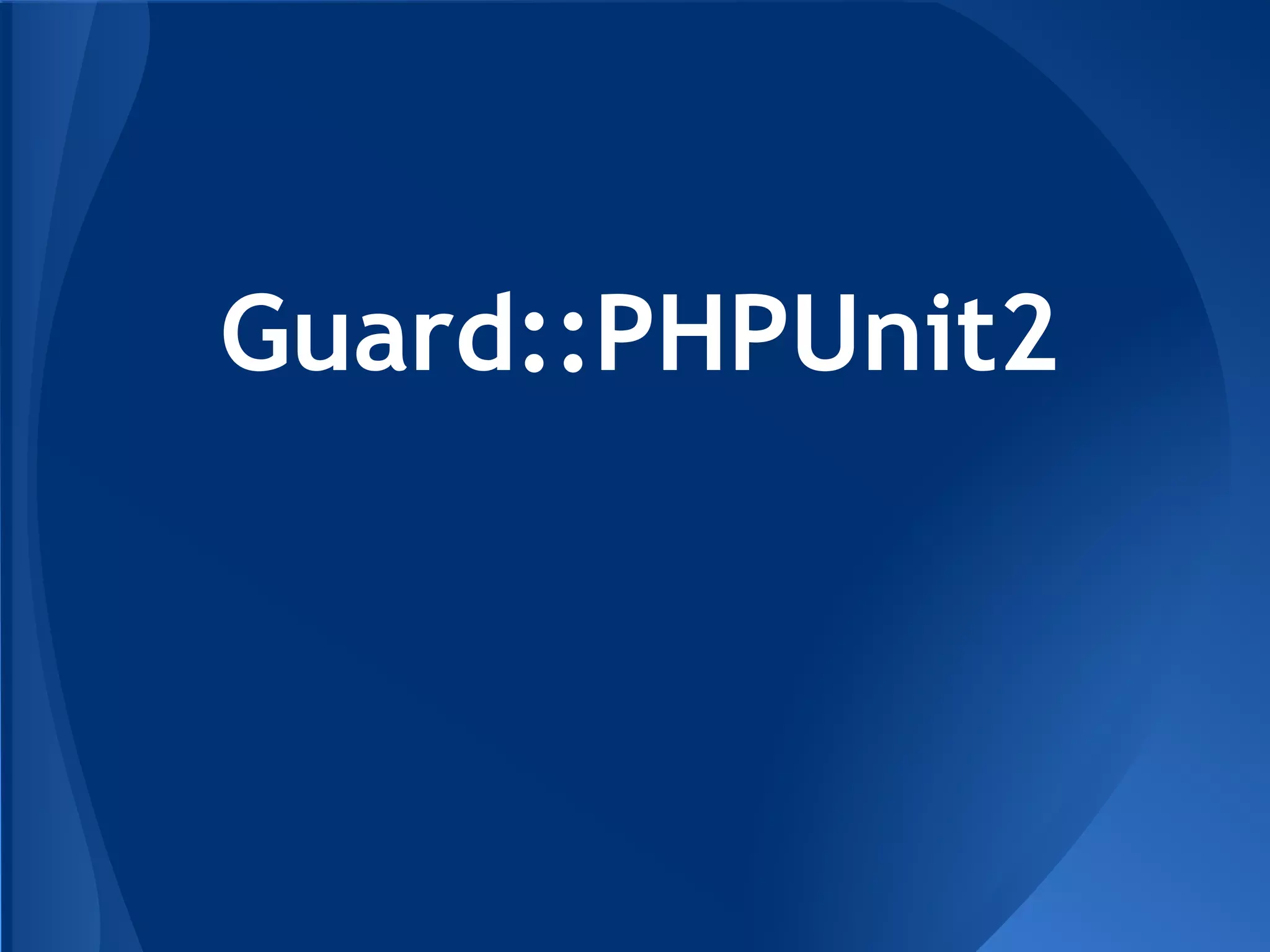 Guard::PHPUnit2

 