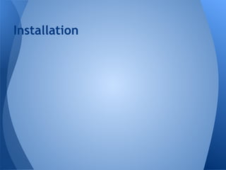 Installation

 