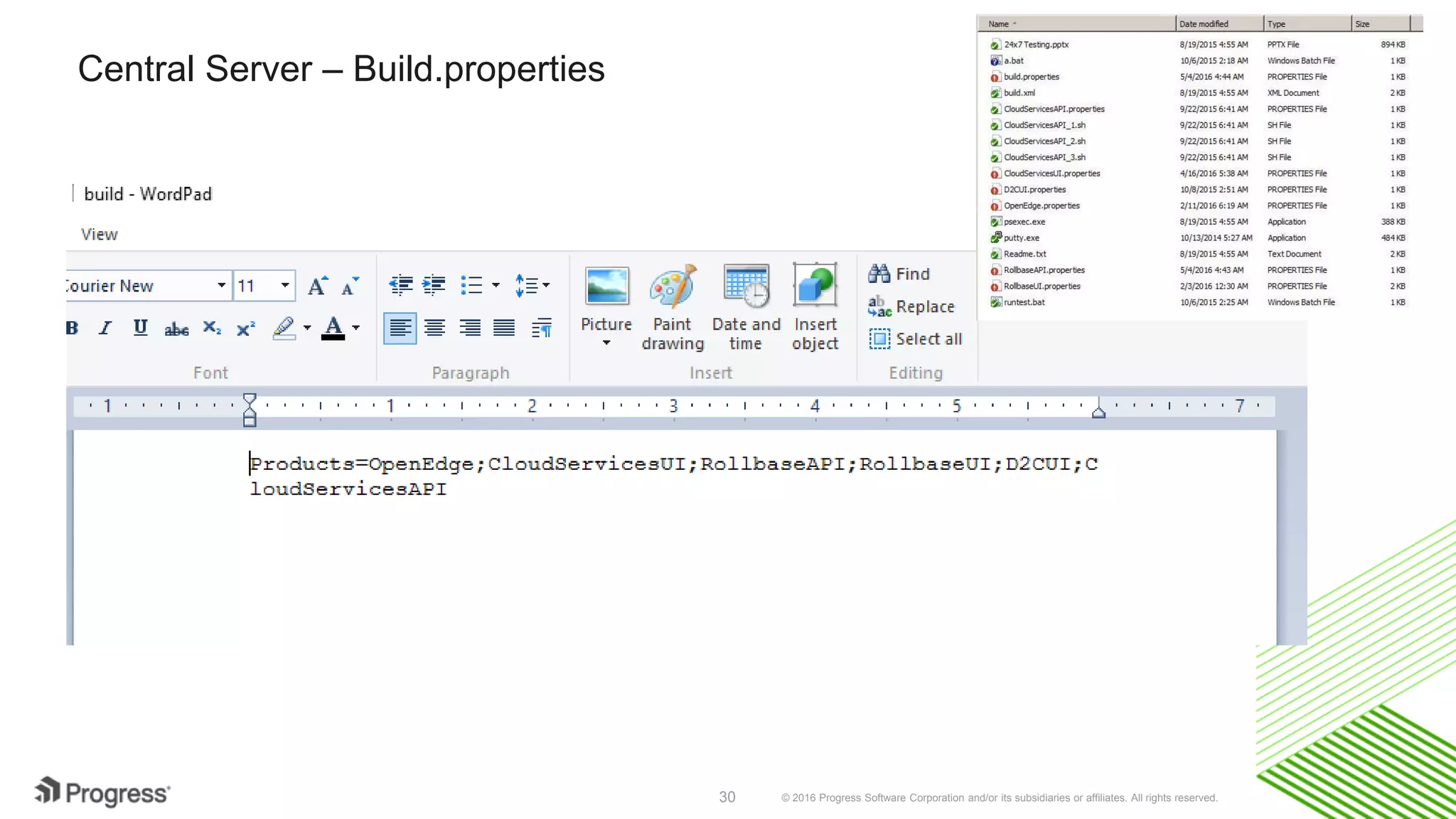 © 2016 Progress Software Corporation and/or its subsidiaries or affiliates. All rights reserved.30
Central Server – Build.properties
 