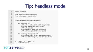 Tip: headless mode
19
 