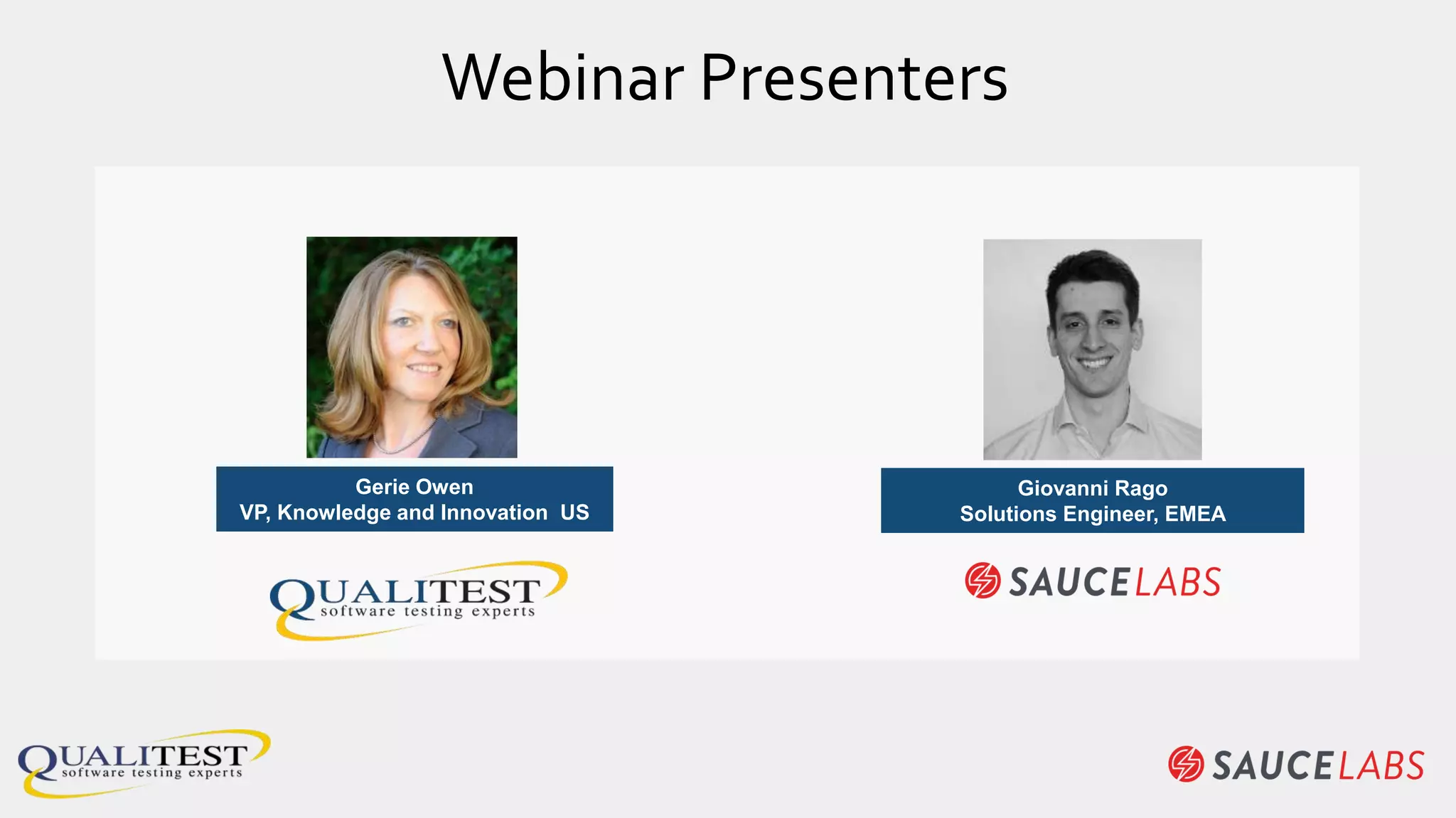Gerie Owen
VP, Knowledge and Innovation US
Giovanni Rago
Solutions Engineer, EMEA
Webinar Presenters
 