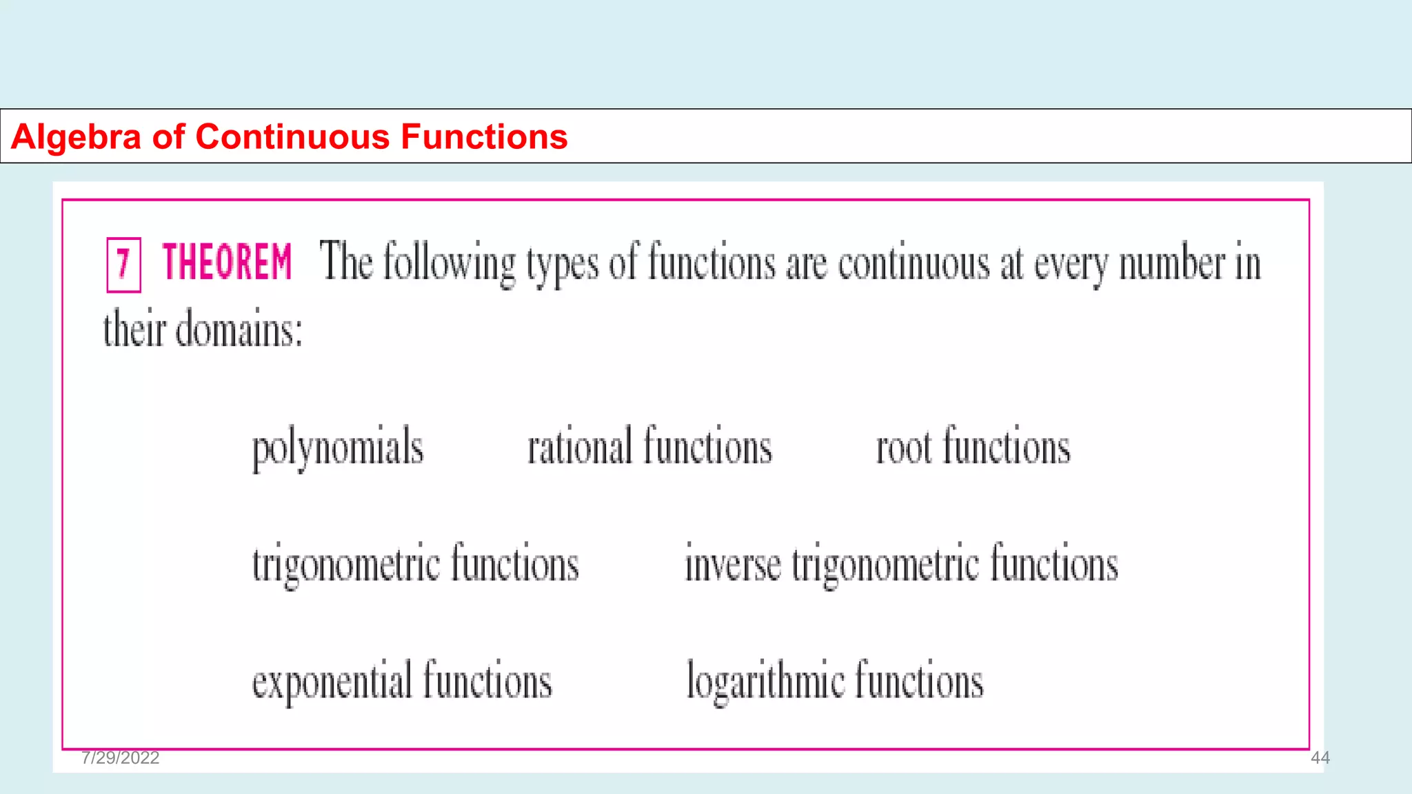 Algebra of Continuous Functions
7/29/2022 44
 