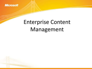 EnterpriseContent Management,[object Object]