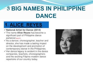 3 BIG NAMES IN PHILIPPINE
DANCE
1. ALICE REYES
 