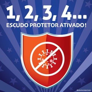 ESCUDO PROTETOR ATIVADO!
1, 2, 3, 4...
@saludmentalperinatal
 