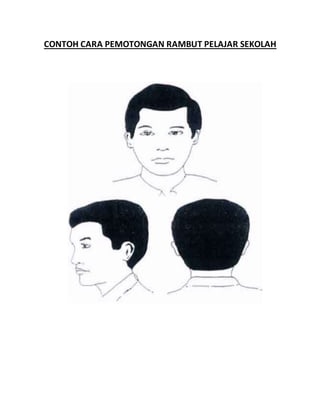 Contoh cara pemotongan rambut pelajar sekolah | DOCX