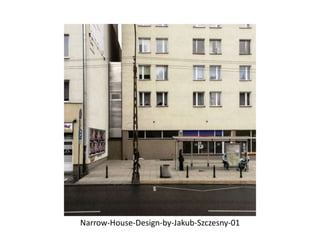 Narrow-House-Design-by-Jakub-Szczesny-01
 