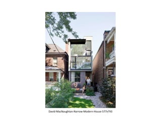 David-MacNaughtan-Narrow-Modern-House-577x793
 