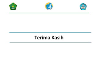 Terima Kasih

 