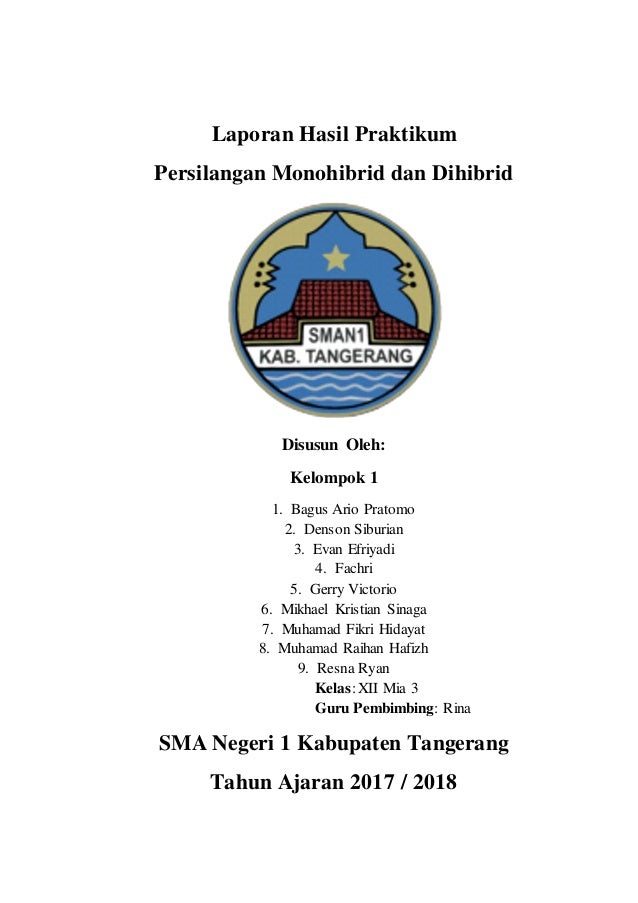 Contoh Laporan Praktikum Monohibrid Dan Dihibrid