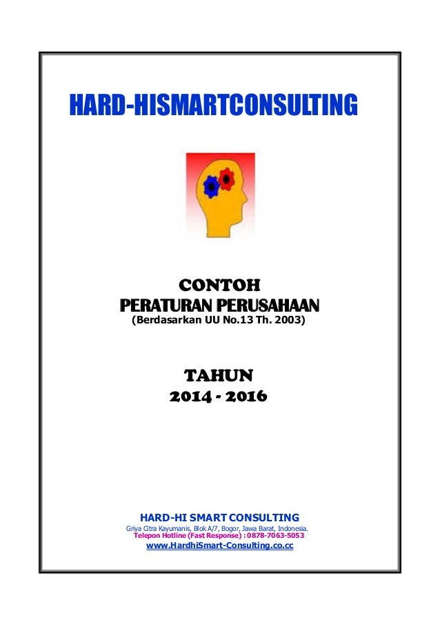 CONTOH PERATURAN PERUSAHAAN BERDASARKAN UU KETENAGAKERJAAN