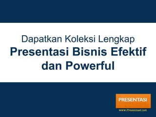 1. Headline pada slide ini
membantu untuk
memahami kesimpulan
yang ingin dijelaskan
After
 