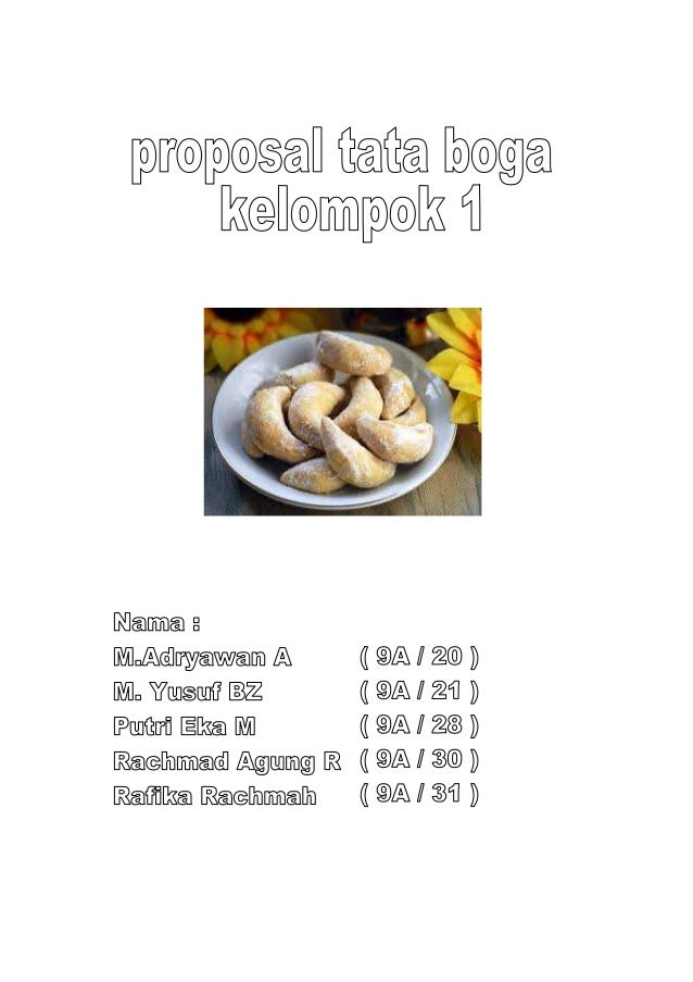 Contoh proposal kegiatan tata boga Contoh proposal kegiatan tata boga
