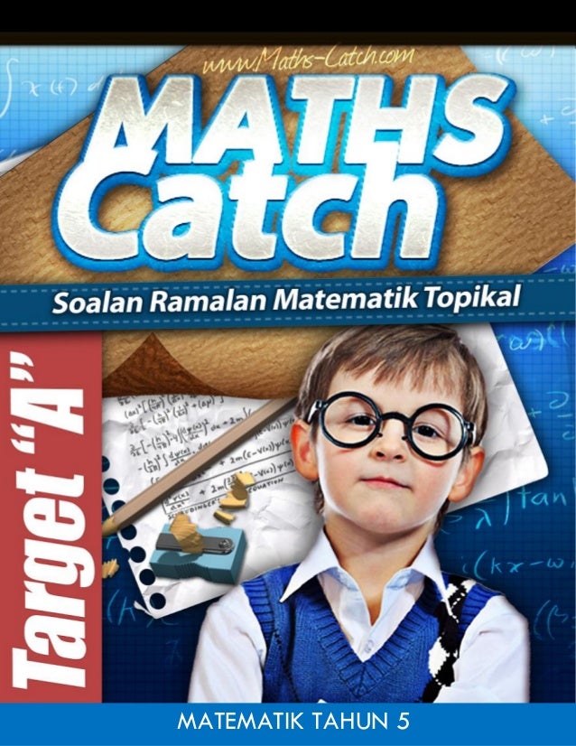 [Contoh] ramalan topikal bab 1 maths tahun 5 2012