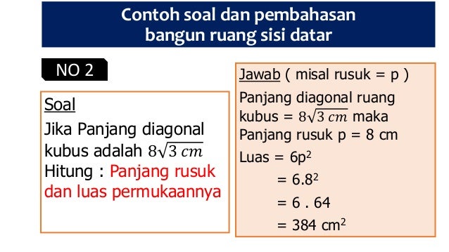 Contoh Soal Dan Penyelesaian Bangun Ruang Sisi Datar