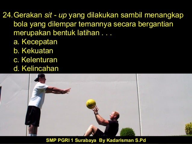 Contoh soal uas penjas ganjil 2015