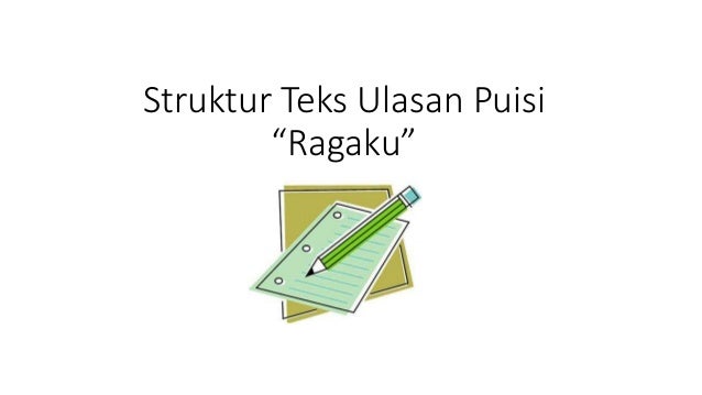 Contoh teks ulasan mengenai beragam karya sastra (puisi 