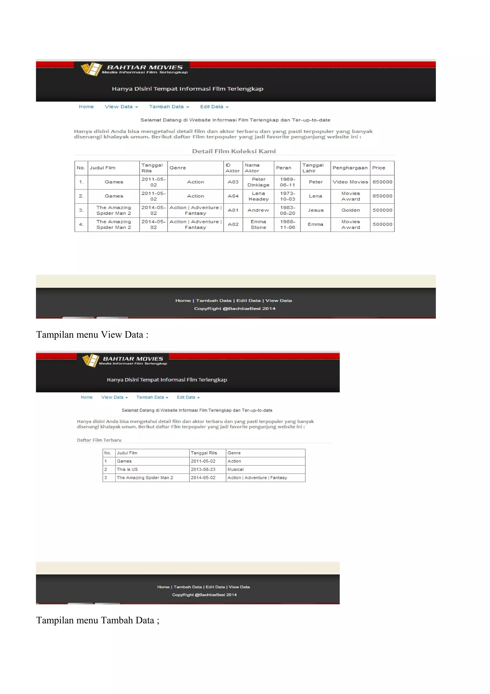 Tampilan menu View Data :
Tampilan menu Tambah Data ;
 