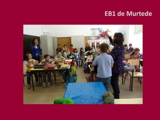 EB1 de Murtede
 