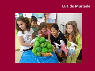EB1 de Murtede
 