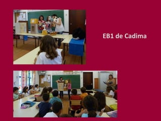 EB1 de Cadima
 