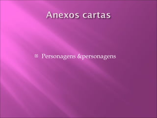 Personagens &personagens 