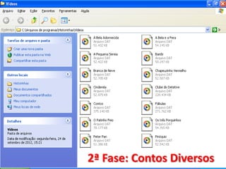 2ª Fase: Contos Diversos