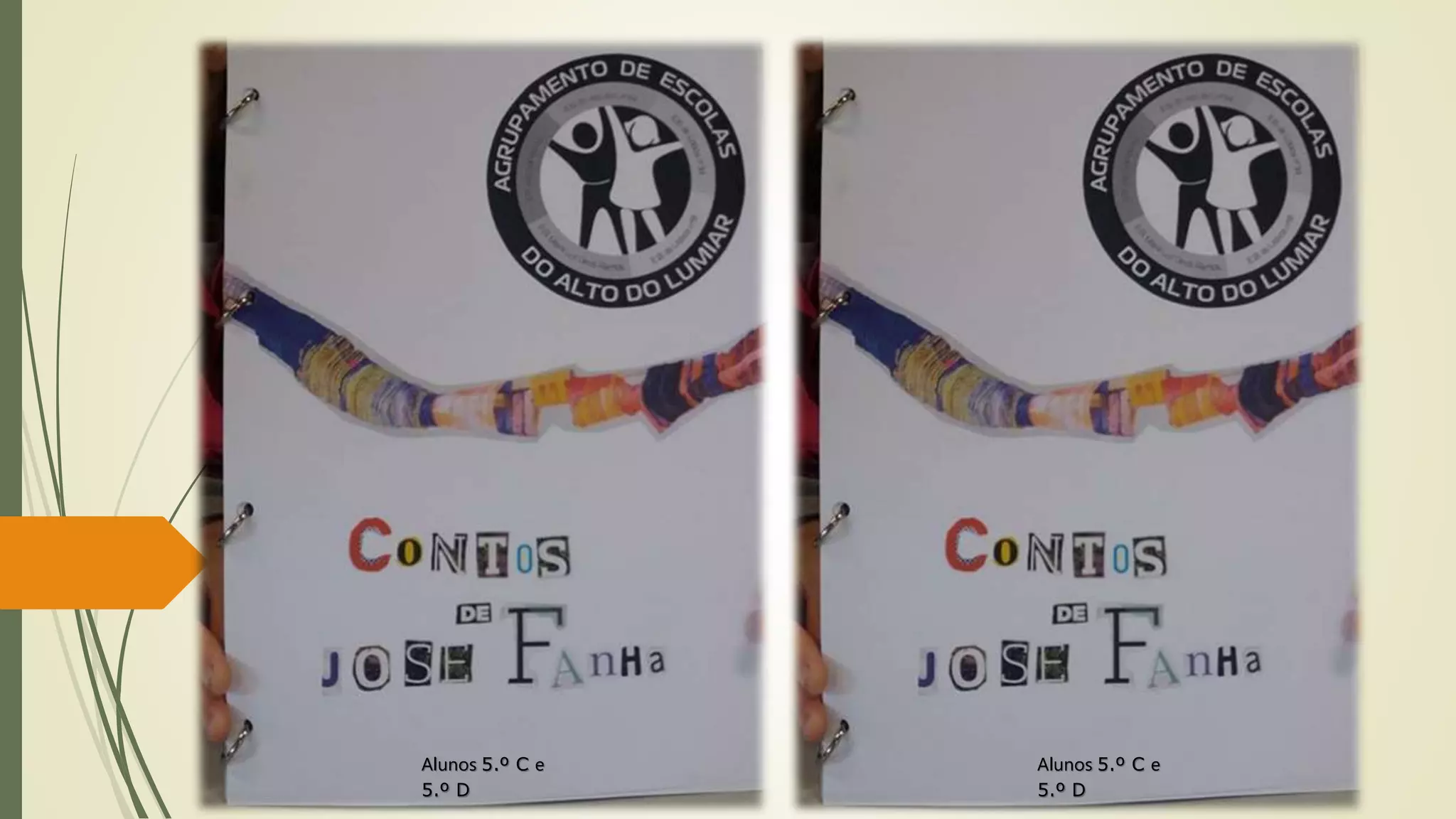 Alunos 5.º C e
5.º D
Alunos 5.º C e
5.º D