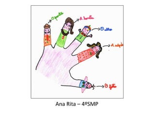 Ana Rita – 4ºSMP
 