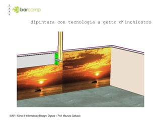 dipintura con tecnologia a getto d’inchiostro




IUAV – Corso di Informatica e Disegno Digitale – Prof. Maurizio Galluzzo
 
