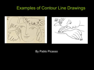 By Pablo Picasso Examples of Contour Line Drawings 