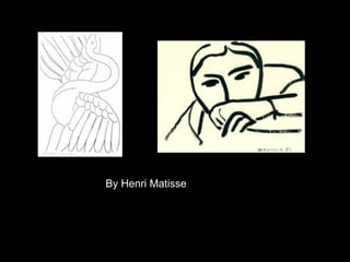 By Henri Matisse 