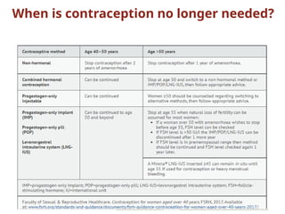 When is contraception no longer needed?
 