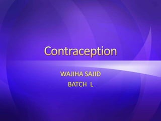 WAJIHA SAJID
BATCH L
 