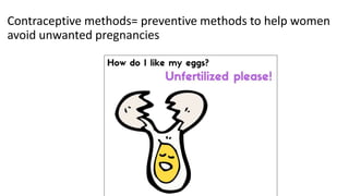 Preventive Method Contraceptive methods I | PPTX