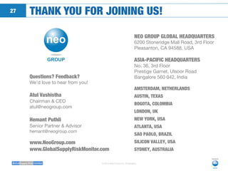 © 2014 Neo Group Inc. Proprietary
NEO GROUP GLOBAL HEADQUARTERS
6200 Stoneridge Mall Road, 3rd Floor
Pleasanton, CA 94588,...