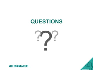 #BLOGGING4JOBS
FINAL THOUGHTS
•  The workplace is becoming more ﬂuid and
independent talent should be cultivated just like
permanent employees. !
•  Understanding the market trends along with
technology is essential to future success in
attracting the independent workforce. !
 