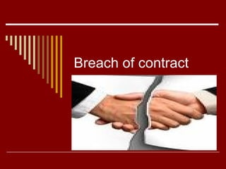 Breach of contract 