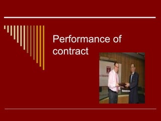 Performance of contract 