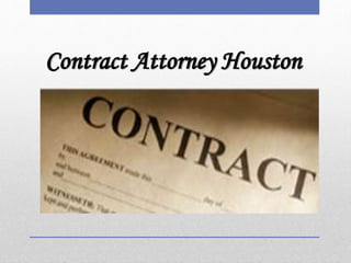 Contract Attorney Houston 
 