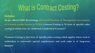 Familiarizing with Contract Costing.pptx