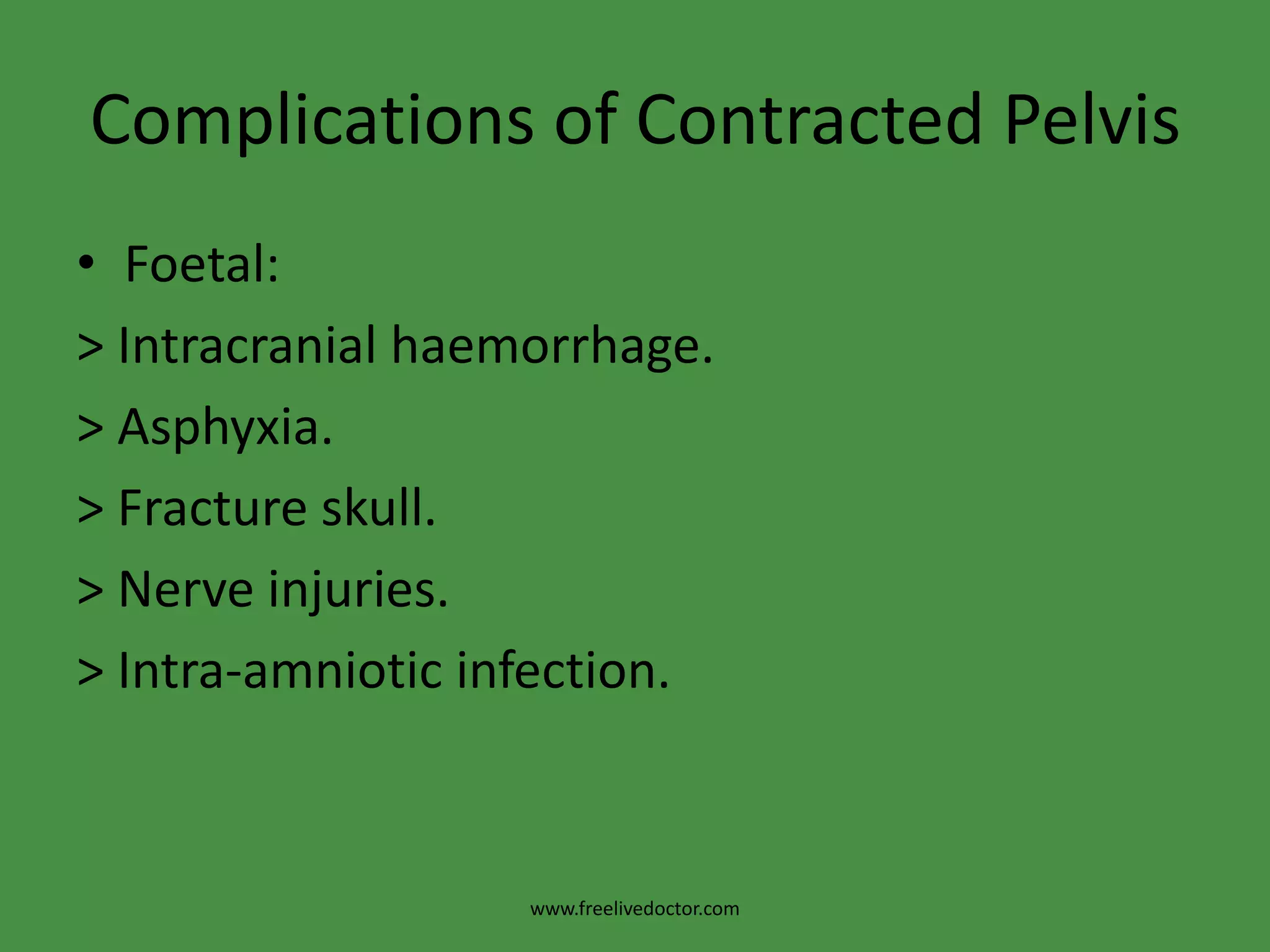 Termination of trial of labour:* Vaginal delivery:> either spontaneously or by forceps if the head is engaged.* Caesarean section if:> failed trial of labour i.e. the head did not engage or    >complications occur during trial as foetal distress or prolapsed pulsating cord before full cervical dilatation.www.freelivedoctor.com