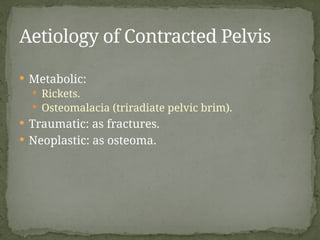 Contracted pelvis. types of pelvis ,diagnosis pptx | PPTX
