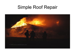 Simple Roof Repair 