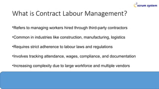 Comprehensive Contract Labour Management System (CLMS) for Workforce ...
