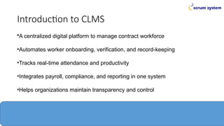 Comprehensive Contract Labour Management System (CLMS) for Workforce ...