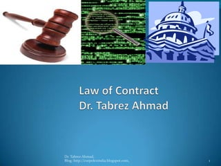 Dr. Tabrez Ahmad,
Blog: http://corpolexindia.blogspot.com,   1
 
