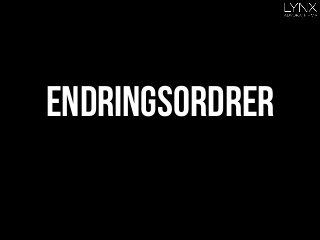 Endringsordrer
 